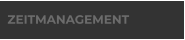 ZEITMANAGEMENT