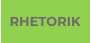 RHETORIK