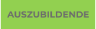 AUSZUBILDENDE