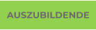 AUSZUBILDENDE