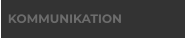 KOMMUNIKATION
